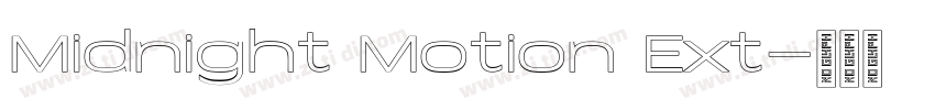 Midnight Motion Ext字体转换 Midnight Motion Ext字体转换